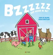 Omslag van Bzzzz... Wat hoor ik nu?