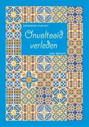 Omslag van Zoektocht naar een onvoltooid verleden