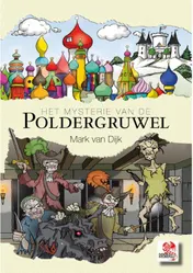 Omslag van Het mysterie van de poldergruwel