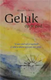 Omslag van Geluk op je pad…