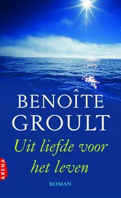 Omslag van Uit liefde voor het leven