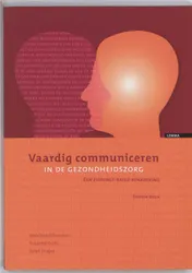 Omslag van Vaardig communiceren in de gezondheidszorg