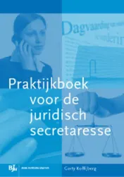 Omslag van Praktijkboek voor de juridische secretaresse