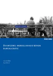 Omslag van Buurtzorg: menselijkheid boven bureaucratie