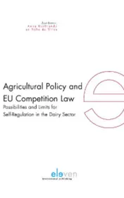Omslag van Agricultural policy and EU competition law