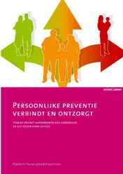 Omslag van Persoonlijke preventie verbindt en ontzorgt