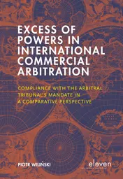 Omslag van Excess of Powers in International Commercial Arbitration