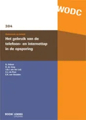 Omslag van Het gebruik van de telefoon- en internettap in de opsporing