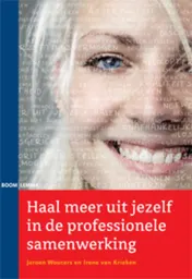 Omslag van Haal meer uit jezelf in de professionele samenwerking