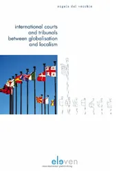 Omslag van International courts and tribunals between globalisation and localism