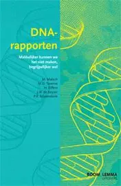Omslag van DNA-rapporten: makkelijker kunnen we het niet maken, begrijpelijker wel