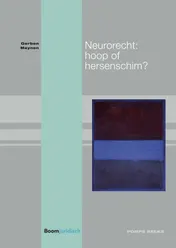 Omslag van Neurorecht: hoop of hersenschim?