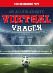 Omslag van Scheurkalender 2026 De allerleukste voetbalvragen