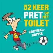 Omslag van 52 keer pret op het toilet - Voetbal-editie