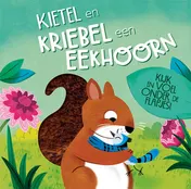 Omslag van Kietel en kriebel een eekhoorn