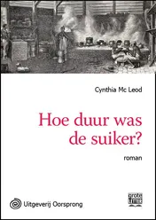 Omslag van Hoe duur was de suiker?
