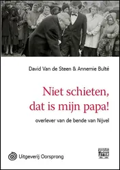 Omslag van Niet schieten, dat is mijn papa!