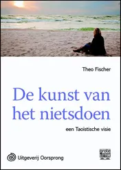 Omslag van De kunst van het nietsdoen - grote letter uitgave