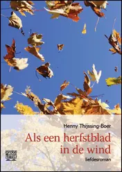 Omslag van Als een herfstblad in de wind
