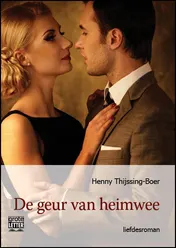 Omslag van De geur van heimwee - grote letter uitgave