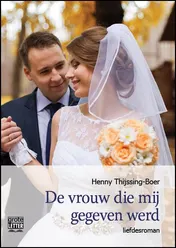 Omslag van De vrouw die mij gegeven werd