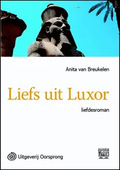 Omslag van Liefs uit Luxor - grote letter uitgave