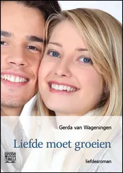 Omslag van Liefde moet groeien