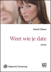 Omslag van Weet wie je date - grote letter uitgave