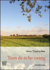 Omslag van Toen de echo zweeg - grote letter uitgave