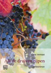 Omslag van Als de druiven rijpen -grote letter uitgave