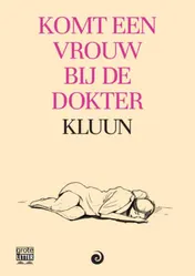 Omslag van Komt een vrouw bij de dokter
