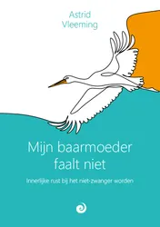 Omslag van Mijn baarmoeder faalt niet