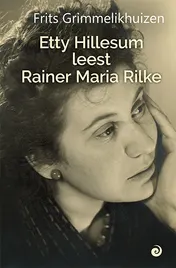 Omslag van Etty Hillesum leest Rainer Maria Rilke