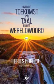Omslag van Over de toekomst van taal en het wereldwoord