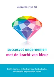 Omslag van Succesvol ondernemen met de kracht van kleur