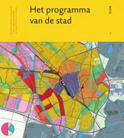 Omslag van Het programma en ruimtegebruik van de stad