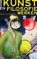 Omslag van Hoe kunst en filosofie werken