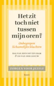 Omslag van Het zit toch niet tussen mijn oren?