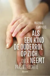 Omslag van Als een kind de ouderrol op zich neemt