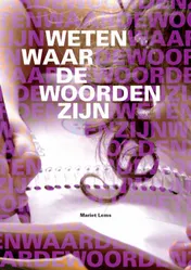 Omslag van Weten waar de woorden zijn