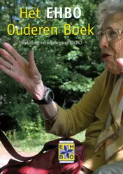 Omslag van Hét EHBO Ouderen Boek