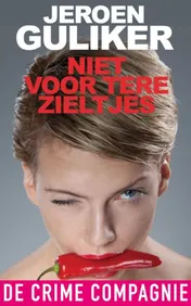Omslag van Niet voor tere zieltjes
