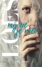 Omslag van Mij zie je niet