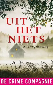 Omslag van Uit het niets