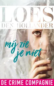 Omslag van Mij zie je niet