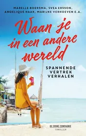 Omslag van Waan je in een andere wereld