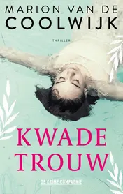 Omslag van Kwade trouw