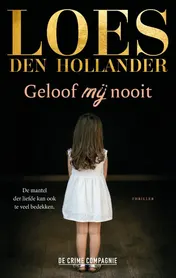 Omslag van Geloof mij nooit