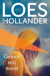 Omslag van Geloof mij nooit