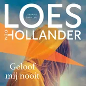 Omslag van Geloof mij nooit